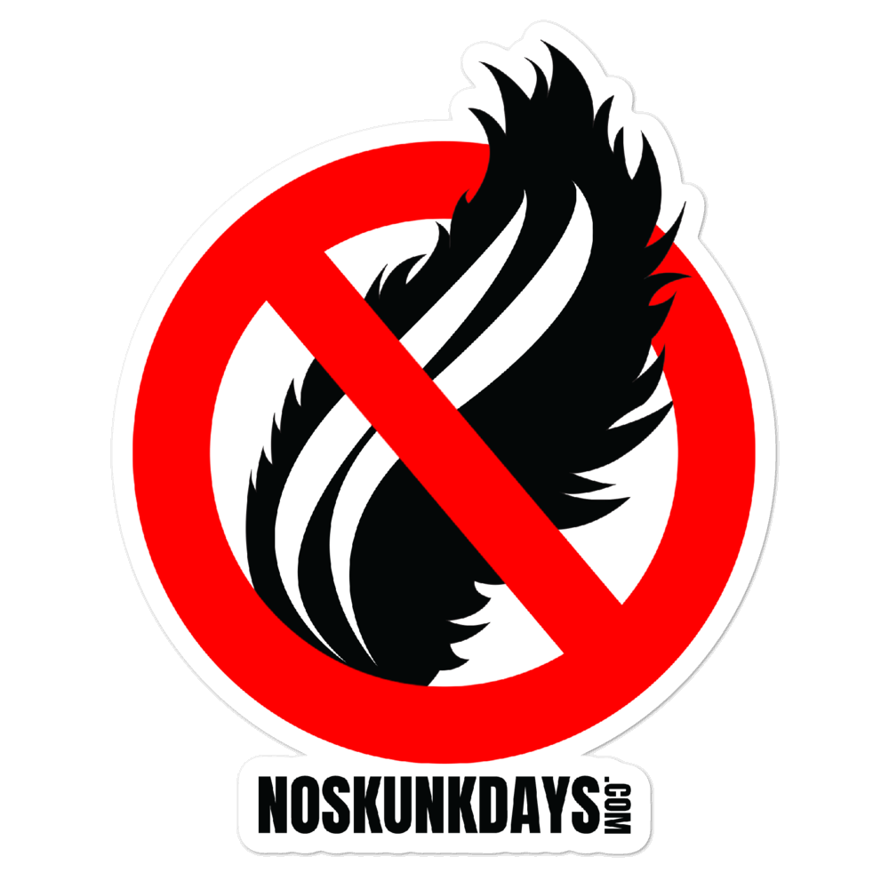 NO SKUNK DAYS STICKER 5.5